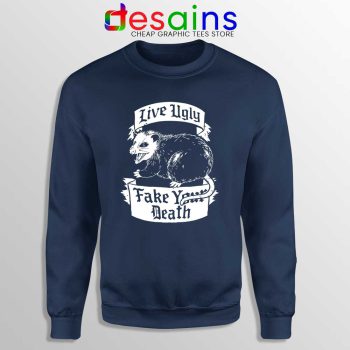 Live Ugly Fake Your Death Navy Sweatshirt Mouse Rat Sweaters