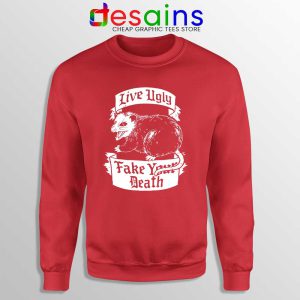 Live Ugly Fake Your Death Red Sweatshirt Mouse Rat Sweaters