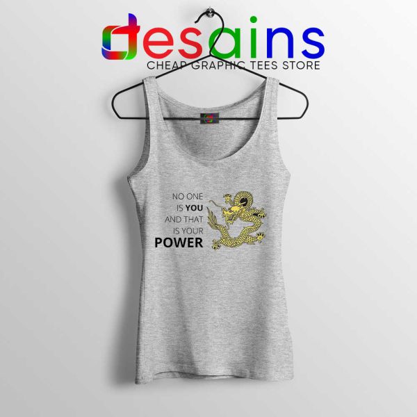 No One is You and That is Your Power Sport Grey Tank Top Quotes Tops
