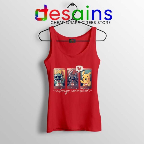 Always Connected Red Tank Top Stitch, Toothless and Pikachu Tops