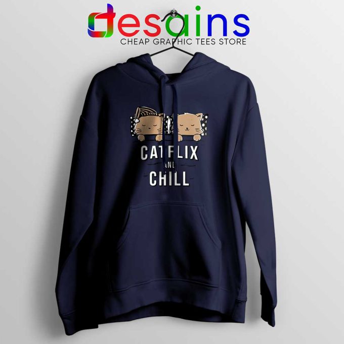 Catflix and Chill Navy Hoodie Netflix And Chill Jacket