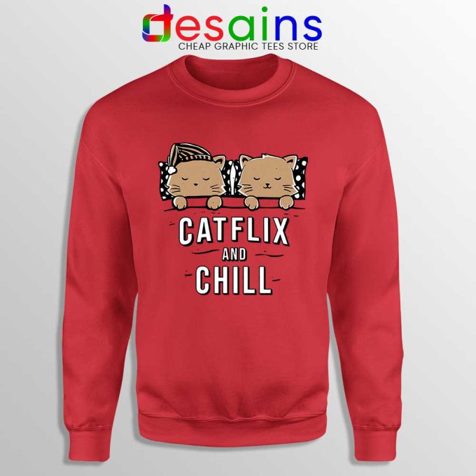 Catflix and Chill Sweatshirt Netflix And Chill Sweaters S-3XL