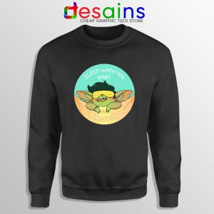 Goblin Sleep When You Want Black Sweatshirt It’s Lunday Sweaters