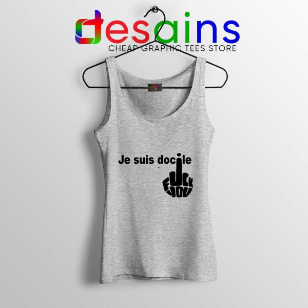 Je Suis Docile Sport Grey Tank Top Fuck Off Fuck You Tops