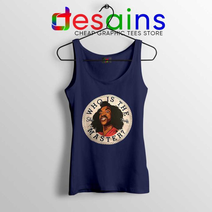 Who is The Master Navy Tank Top Sho' Nuff The Last Dragon Tops