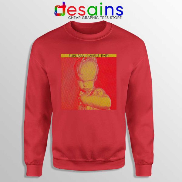 Baby Suburban Lawns Red Sweatshirt American Post-Punk Band Sweaters