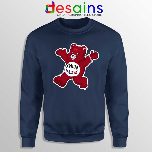 Bear Abolish the Police Navy Sweatshirt Charities BLM Sweaters