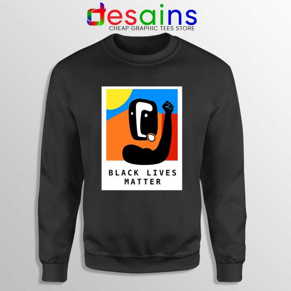 Black Lives Matter Art Black Sweatshirt Part of the Change Sweaters