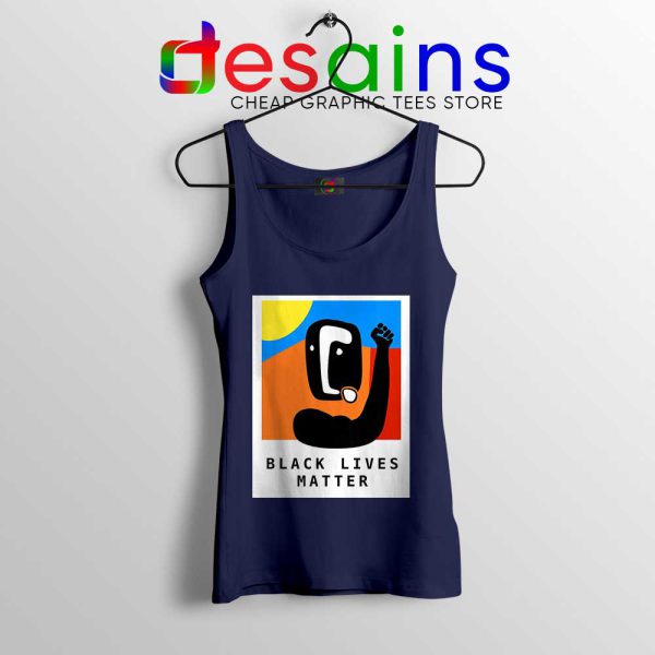 Black Lives Matter Art Navy Tank Top Part of the Change Tops