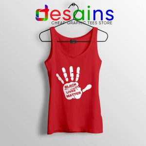 Buy Black Lives Matter Hands Red Tank Top BLM Movement Tops