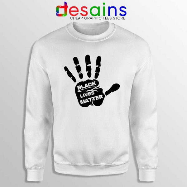 Buy Black Lives Matter Hands Sweatshirt BLM Movement Sweaters S-3XL