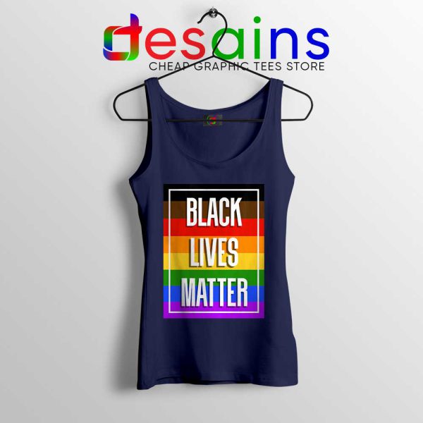 Buy Black Lives Matter Rainbow Navy Tank Top Pride BLM Tops