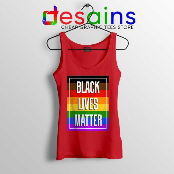 Buy Black Lives Matter Rainbow Red Tank Top Pride BLM Tops