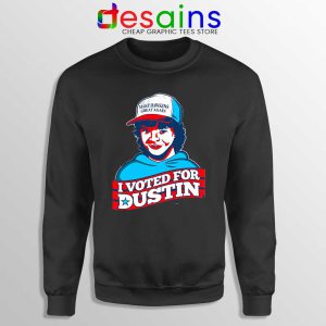 Voted For Dustin Black Sweatshirt Make Hawkins Great Again Sweaters