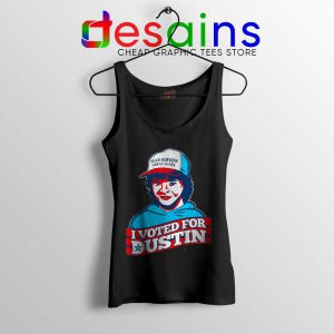 Voted For Dustin Black Tank Top Make Hawkins Great Again Tops