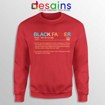 Black Father Definition Red Sweatshirt Pride Black Lives Matter Sweaters