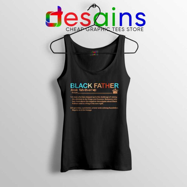 Black Father Definition Tank Top Pride Black Lives Matter Tops S-3XL