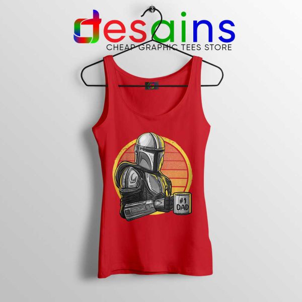 Galaxys Best Dad Red Tank Top Funny The Mandalorian Tops