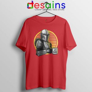 Galaxys Best Dad Red Tshirt Funny The Mandalorian Tee Shirts