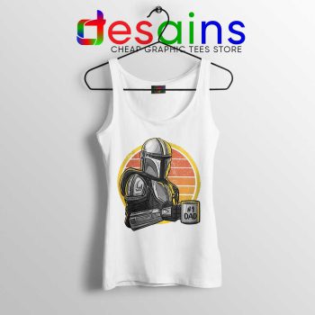 Galaxys Best Dad White Tank Top Funny The Mandalorian Tops