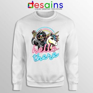 Hello There Unicorn White Sweatshirt Halloween Skeleton Sweaters