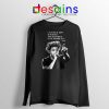 J Cole Quotes Being Myself Long Sleeve Tshirt American Rapper Merch Long Sleeve