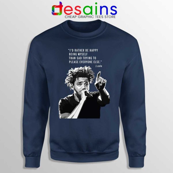 J Cole Quotes Being Myself Navy Sweatshirt American Rapper Sweaters