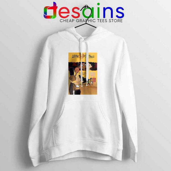 Love and Baskbetball White Hoodie Sports Romantic Film