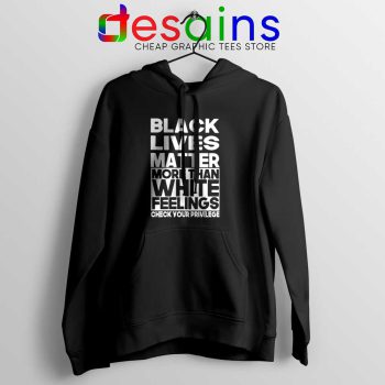 More Than White Feelings Hoodie Black Lives Matter Jacket Hoodies