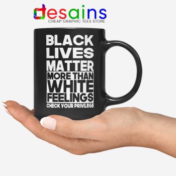 More Than White Feelings Mug Black Lives Matter Coffee Mugs