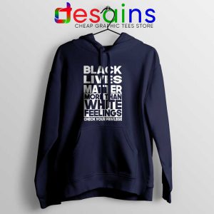 More Than White Feelings Navy Hoodie Black Lives Matter Jacket