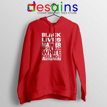 More Than White Feelings Red Hoodie Black Lives Matter Jacket