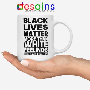 More Than White Feelings White Mug Black Lives Matter Coffee Mugs