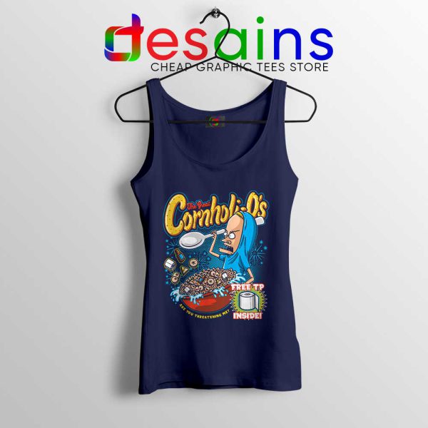 The Great Cornholio Navy Tank Top Are You Threatening Me Tops