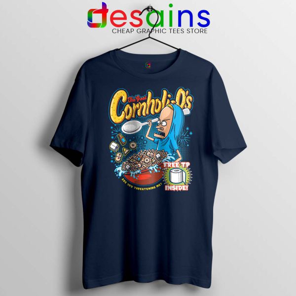 The Great Cornholio Navy Tshirt Are You Threatening Me Tee Shirts