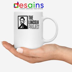 The Lincoln Project Mug American Political Coffee Mugs 11oz