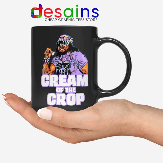 Cream Of The Crop Mug Macho Man Cheap Coffee Mugs WWF