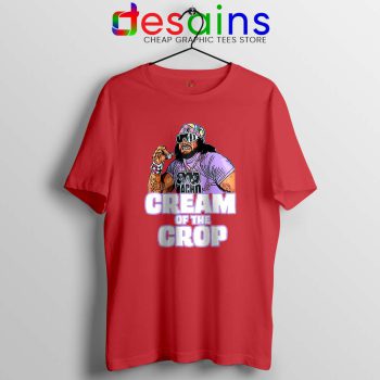 Cream Of The Crop Red Tshirt Macho Man Cheap Tee Shirts S-3XL