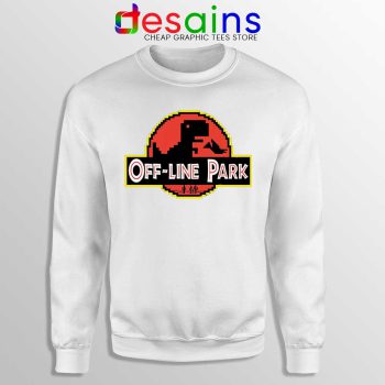 Off Line Park White Sweatshirt Jurassic Park T-Rex Dinosaur Sweaters Funny