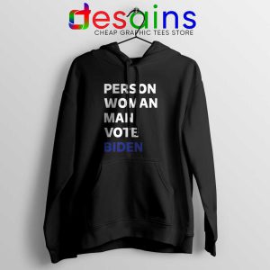 Person Woman Man Vote Biden Black Hoodie Vote Blue 2020 Jacket