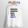 Person Woman Man Vote Biden Long Sleeve Tee Vote Blue 2020