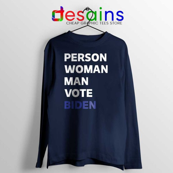 Person Woman Man Vote Biden Navy Long Sleeve Tee Vote Blue 2020