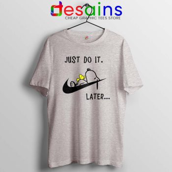 Snoopy Just Do it Later Sport Grey Tshirt Lazy Peanuts Dog Tees