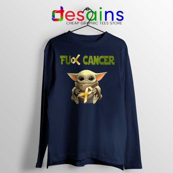 The Child does not like Cancer Navy Long Sleeve Tee Baby Yoda