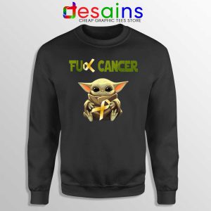 The Child does not like Cancer Sweatshirt Baby Yoda Sweaters