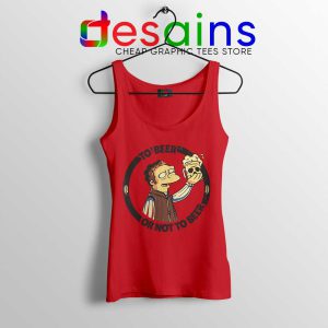 To Beer Or Not To Beer Red Tank Top Simpsons Funny Tops