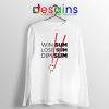 Win Some Lose Some Big Sean Long Sleeve Tshirt Dim Sum