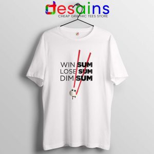 Win Some Lose Some Big Sean Tshirt Dim Sum Tee Shirts S-3XL