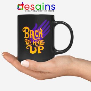 Back the Hale Up Mug Landis Harry Larry Song Coffee Mugs