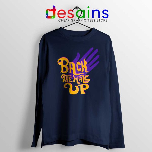 Back the Hale Up Navy Long Sleeve Tee Landis Harry Larry Song